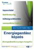 Energiagazdász. képzés EUREM. ENERGIAGAZDÁSZ képzés. tapasztalat. hatékonyság. (Energia)hatékonyságra hangolva MEGTAKARÍTÁSRA FEL!