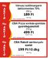 Vénusz sütőmargarin laktózmentes 70% 189 Ft CBA Pizza sonkás-gombás gyorsfagyasztott 499 Ft CBA Rakott sertésnyelv szelet 199 Ft/10 dkg