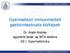 Gyermekkori immunmediált gastrointestinalis kórképek. Dr. Arató András egyetemi tanár, az MTA doktora SE I. Gyermekklinika