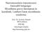 Neuromuscularis transzmisszió fontosabb betegségei: Myasthenia gravis fenotípusai és kezelésük, Lambert-Eaton myastheniás szindróma