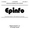 23. évfolyam 2. KÜLÖNSZÁM július 11. ORSZÁGOS EPIDEMIOLÓGIAI KÖZPONT. Epinfo. E p i d e m i o l ó g i a i I n f o r m á c i ó s H e t i l a p