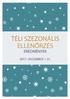 Téli szezonális élelmiszerlánc-ellenőrzés 2017 zárójelentés időszak: december 1-31.