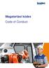 Magatartási kódex Code of Conduct
