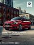 BMW 2-es gran tourer. ÉrvÉnyes: júliusi gyártástól. A vezetés élménye