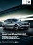 BMW 3-as gran turismo. BMW SERVICE INCLUSIVE-VaL 5 évig Vagy km-ig. BMW 3-as Gran Turismo. Érvényes: márciusi gyártástól