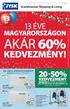 AKÁR 60% KEDVEZMÉNY! 20-50% MAGYARORSZÁGON 13 ÉVE KEDVEZMÉNY. Scandinavian Sleeping & Living 30-50% KEDVEZMÉNY Ft Ft.