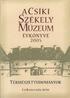 A CSÍKI SZÉKELY MÚZEUM ÉVKÖNYVE 2005