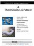 A Thermolastic -rendszer