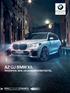 Az új BMW X5. ÉrvÉnyes: DeCeMBerI gyártástól. A vezetés élménye
