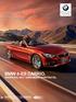 bmw 4-es cabrio. ÉrvÉnyes: novemberi gyártástól. A vezetés élménye