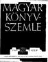 MAGYAR KÖNYVSZEMLE 85. ÉVF. 3. SZ BUDAPEST, JŰL. SZEPT.