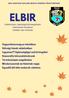 ELBIR Elektronikus Lakossági Bűnmegelőzési Információs Rendszer Október havi hírlevele