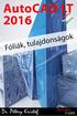 AutoCAD LT 2016 Fóliák, tulajdonságok