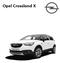 Opel Crossland X. Crossland X. Benzin. Crossland X Enjoy. Innovation. Ultimate. Enjoy. Dízel kw/81 LE 1.2 Turbo Start/Stop 81 kw/110 LE