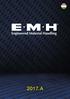 Az EMH világszerte. A globálisan tevékenykedő EMH ezért mind a termékeket, mind a szolgáltatásokat tekintve a minőség letéteményese.
