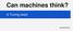 Can machines think? A Turing teszt