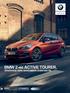 bmw 2-es Active tourer. ÉrvÉnyes: novemberi gyártástól. A vezetés élménye