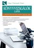 LAPJA. A MAGYAR KÖNYVVIZSGÁLÓI KAMARA HIVATALOS LAPJA 7. évfolyam 6. szám június