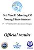 3rd World Meeting Of Young Finswimmers. 8 th 9 th October 2016, Kecskemét-Hungary. Official results