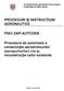 Procedura de autorizare a constructiei aerodromurilor (aeroporturilor) noi ~i reconstructie celor existente