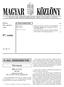 97. szám. II. rész JOGSZABÁLYOK. Törvények A MAGYAR KÖZTÁRSASÁG HIVATALOS LAPJA évi LXXI. tör vény. Budapest, au gusz tus 2.
