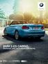 bmw 2-es CAbrio. ÉrvÉnyes: novemberi gyártástól. A vezetés élménye