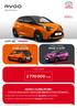 Ft tól JUST GO. KIEMELT AJÁNLATUNK: TOYOTA AYGO MOST AKÁR Ft KEDVEZMÉNNYEL. ÁRLISTA 2019 LIMITÁLT KIADÁS: AYGO X CITE