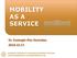 MOBILITY AS A SERVICE