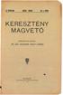 KERESZTÉNY MAGVETŐ. 11. ÉŰFQLVflfl. MÚ3US JUNIUS FŰZET. DR. GÁL KELEMEN, GÁLFI LŐRINC SZERKESZTIK ÉS KIADJÁK: KOLOZSVÁR,