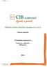 CIB STABIL EURÓPA TŐKEVÉDETT SZÁRMAZTATOTT ALAP. Féléves jelentés. CIB Befektetési Alapkezelő Zrt. Forgalmazó, Letétkezelő: CIB Bank Zrt.