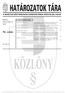 54. szám. 2006/54. szám HATÁROZATOK TÁRA 545. Budapest, no vem ber 15., szerda TARTALOMJEGYZÉK. Ára: 378, Ft. Oldal