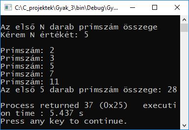 Feladat: Az első N db prímszám összegét kiszámoló algoritmus pszeudokódja: AMÍG db<=n ADDIG odb=0 j:=1 AMÍG j<=i ADDIG HA (i mod j