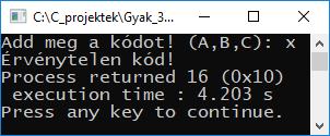 printf("banán"); break; case 'C': printf("citrom"); break; default : printf