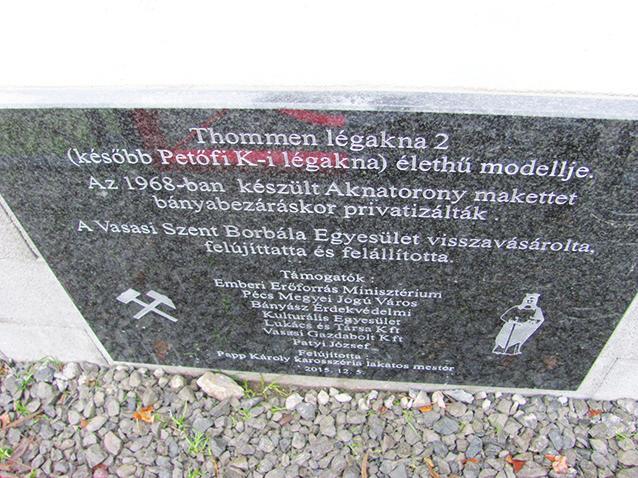 5.17. Bányász Útikalauz / Pécs és környéke GPS koordináták: N=46 08,1421 E=18 19,6799 28 THOMMEN II.