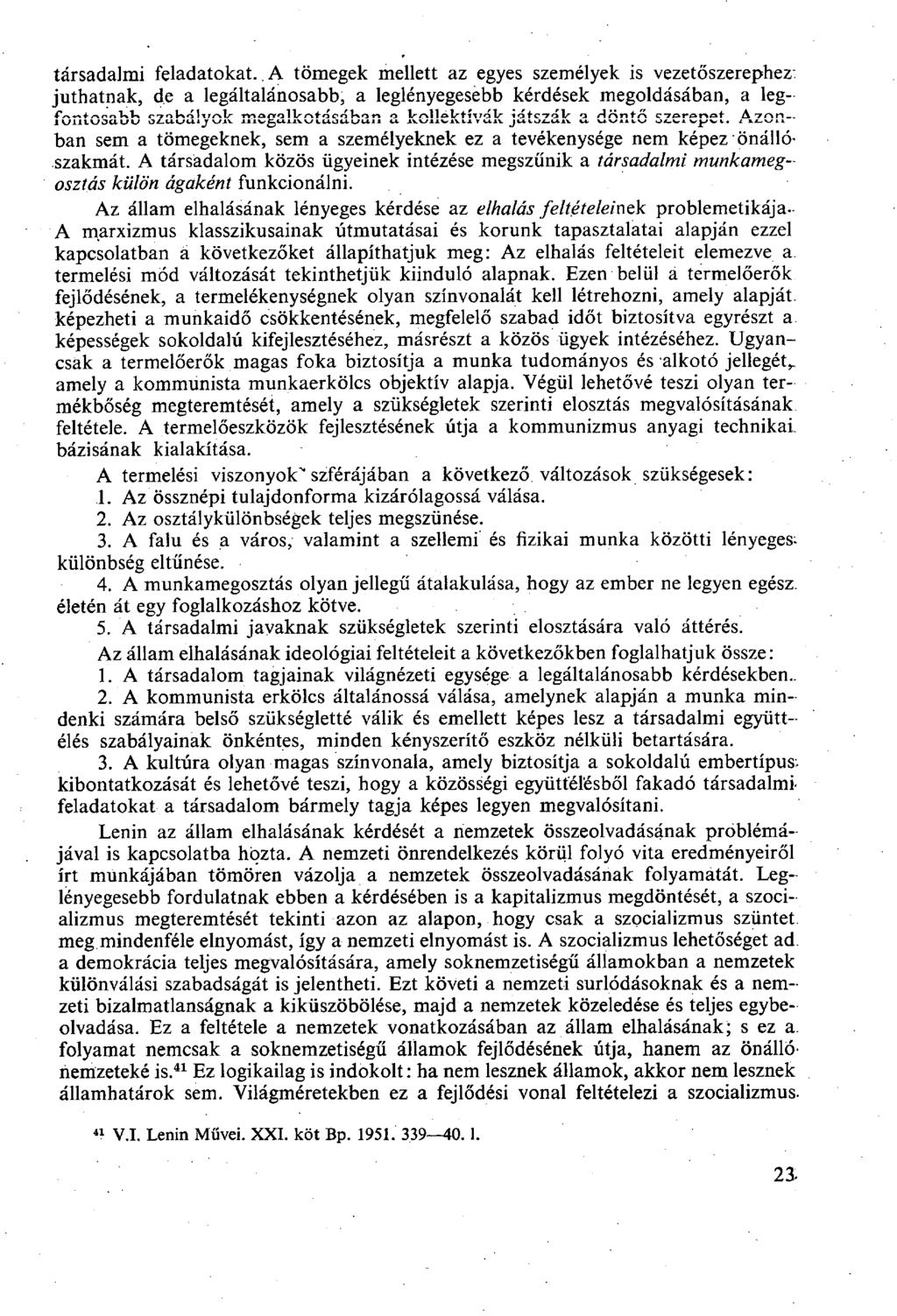 társadalmi feladatokat.