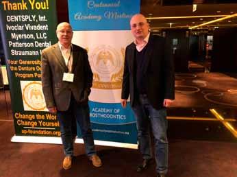 Academy of Prosthodontics, Chicago The Academy of Prosthodontics celebrated its 100 th anniversary in 2018. On the scientific conference held in Chicago, organized in between May 8-12, 2018 Dr.