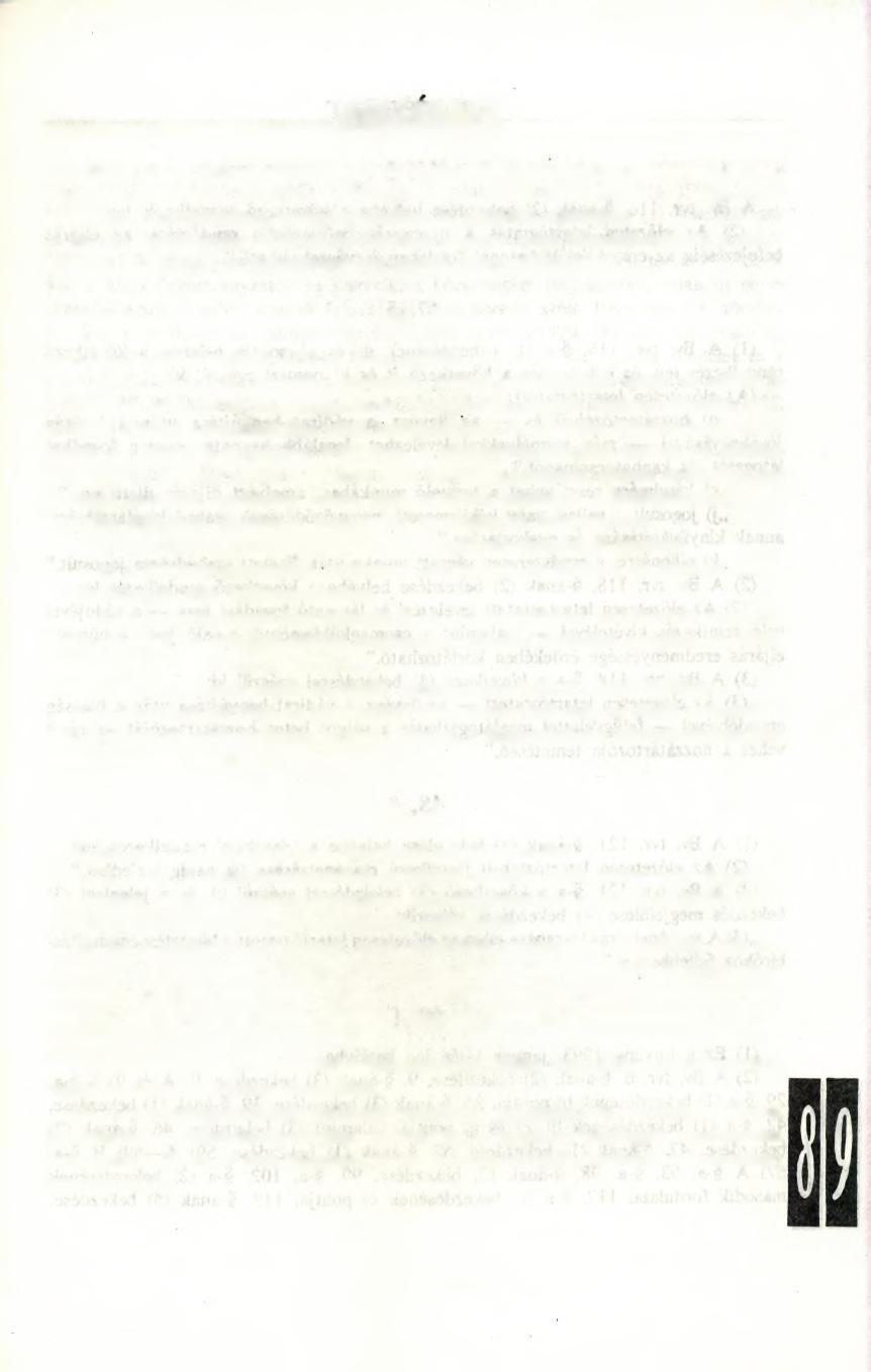 114. (1) A szabadságvesztésből szabadult elítélt segítséget és támogatást kérhet, különösen a munkába állásához, a letelepedéséhez, szállás biztosításához, a megkezdett tanulmányai folytatásához,