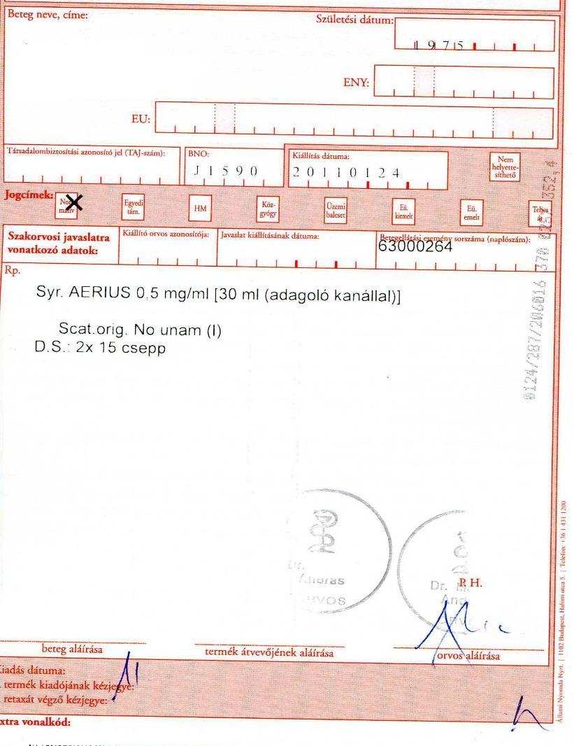 6-11 éves gyermekek: 5 ml (2,5 mg) Aerius belsőleges oldat naponta egyszer.