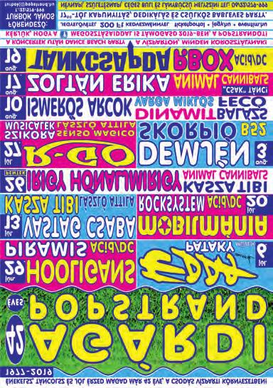 A nagyszabású koncerteken 2019-ben is 50 %-os belépőjegy kedvezménnyel vehet részt - többek között - ADONY, BELOIANNISZ, BESNYŐ, ERCSI, IVÁNCSA, KÁPOLNÁSNYÉK, PERKÁTA, PUSZTASZABOLCS, SEREGÉLYES és