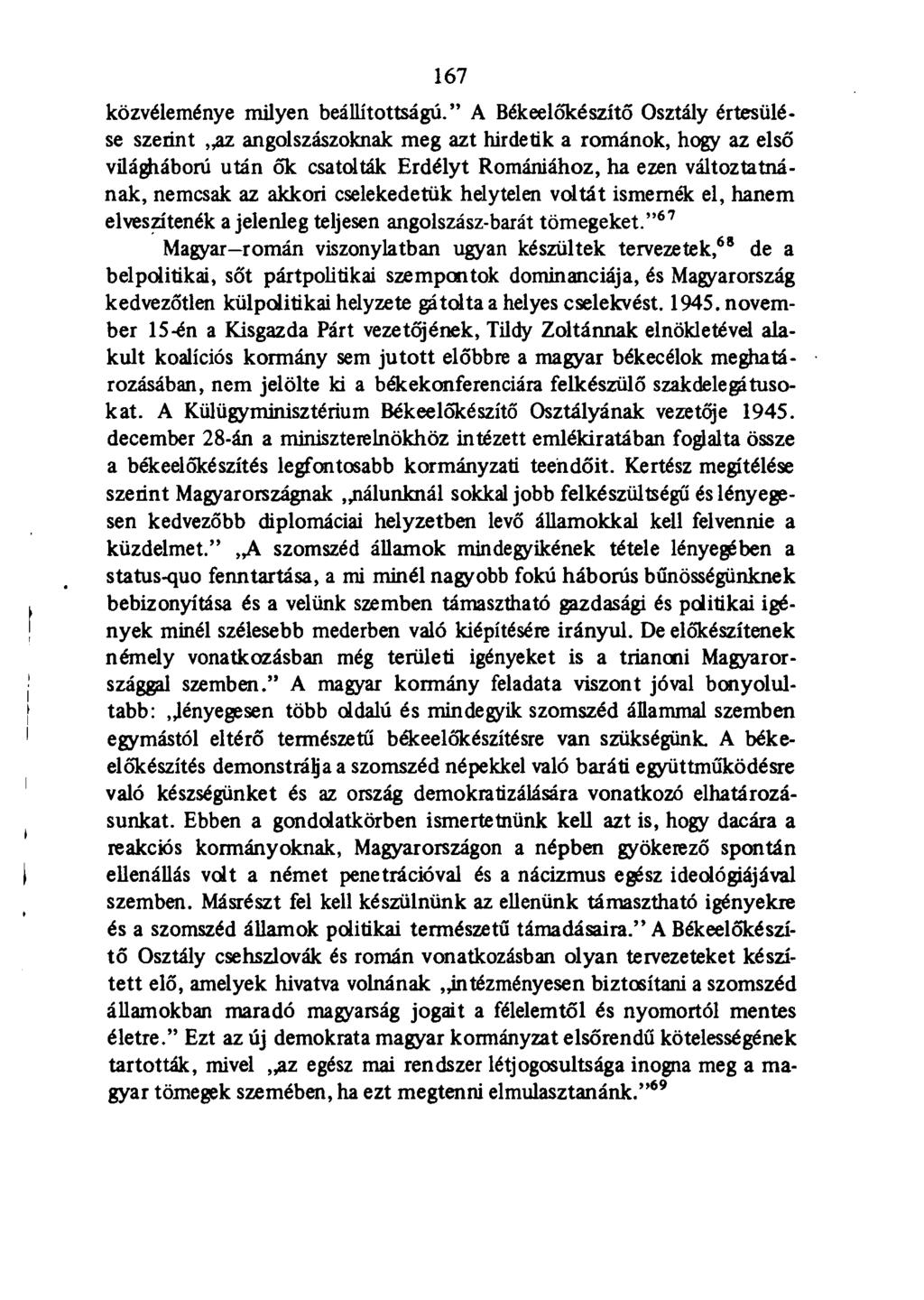 167 közvéleménye milyen beállítottságú.