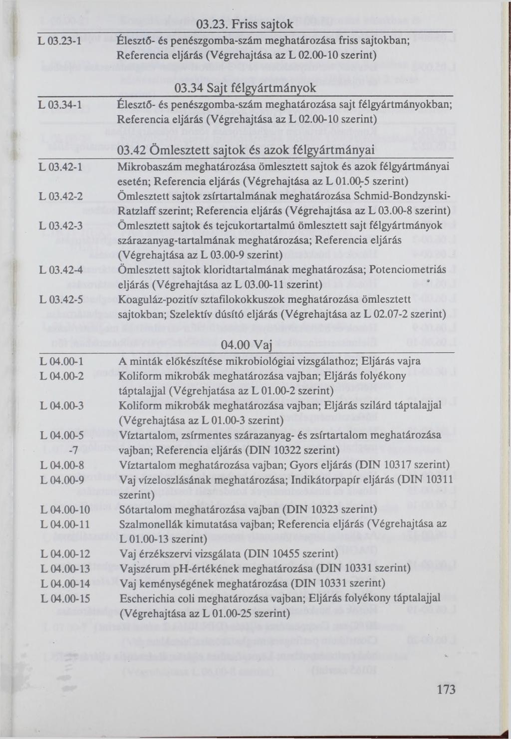 A L 03.23-1 L 03.34-1 L 03.42-1 L 03.42-2 L 03.42-3 L 03.42-4 L 03.42-5 L 04.00-1 L 04.00-2 L 04.00-3 L 04.00-5 -7 L 04.00-8 L 04.00-9 L 04.00-10 L 04.00-11 L 04.00-12 L 04.00-13 L 04.00-14 L 04.
