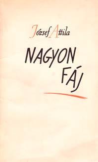 Javított, kiadói papírborítóban. Körülvágatlan példány. 50 000,- 211. József Attila: Költészet és nemzet (Bp., 1940. Nádor ny.) 63+(1)p. (Dokumentum könyvek.) Poss.