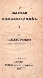 Kriterion. 245+(2)p. Dedikált példány. Kiadói vászonkötésben, eredeti védőborítóval. 240. Kele József, dr.: A Jász-Kunság megváltása Bp., 1903. Grill Károly. 499+(1)p. Korabeli vászonkötésben.