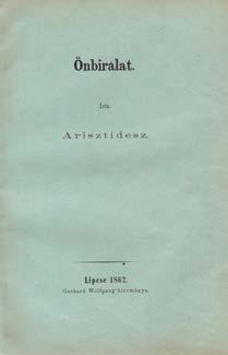 Az 1861-diki országgyülés két felirata Pest, 1865. Pfeifer Ferdinánd. 109+(3)p. 268. Jókai Mór: Kakas Márton politikai költeményei. Kiadta --. Pest, 1862. Emich. (2)+254p. Első kiadás.