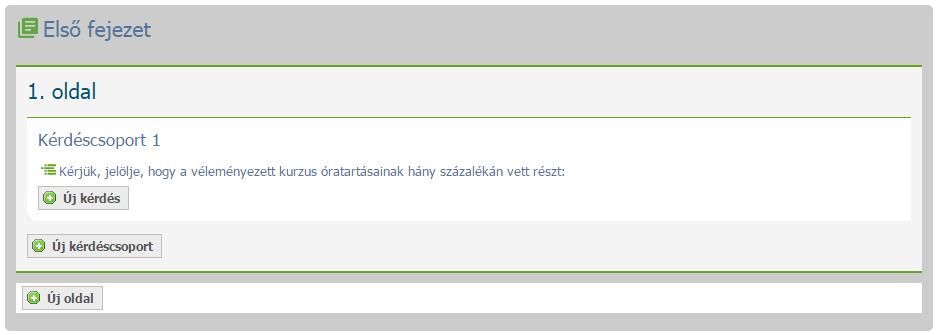 25. ábra Oldal megjelenése a szerkesztői felületen Kérdéscsoport: használatával csoportosíthatók az oldal kérdései.