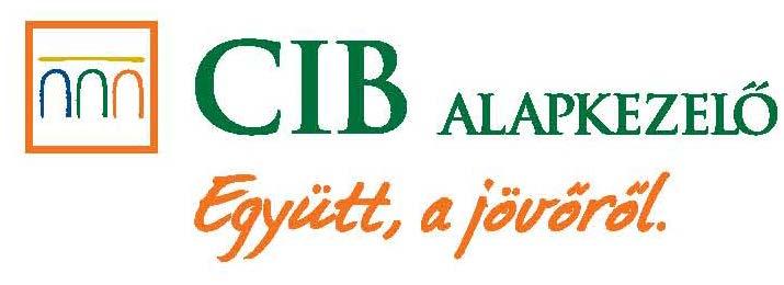 CIB PÉNZPIACI ALAP Féléves jelentés CIB Befektetési