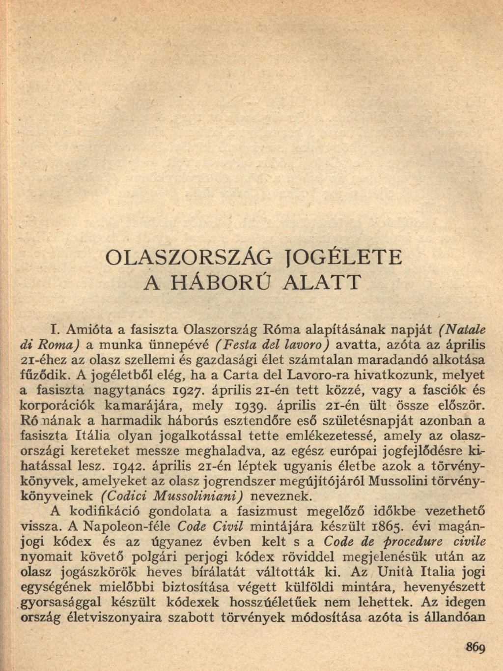 O LASZO RSZÁ G JO G É L E T E A H ÁBO RÚ A L A T T I.