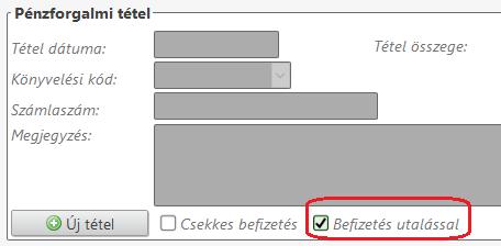 Pénzforgalmi tételek rögzítésével kapcsolatos fejlesztések A számlakivonatok pénzforgalmi tételeinek rögzítése során lehetőség van