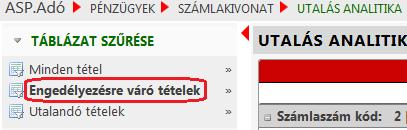 későbbiekben (tehát még nem a most kiadott verziótól) csak bizonyos szerepkörökkel rendelkező felhasználók részére kívánjuk elérhetővé tenni, továbbá arra, hogy jövő év elejétől elérhető lesz az erre