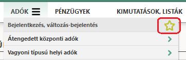 A Kedvencekhez hozzáadott menüpontok mellett a kitöltött csillag ikon jelenik meg: A Kedvencek menü a főmenüsor bal